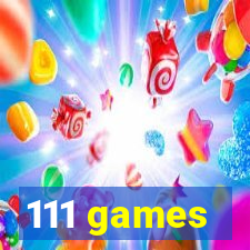 111 games